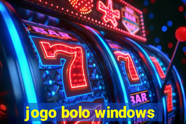 jogo bolo windows